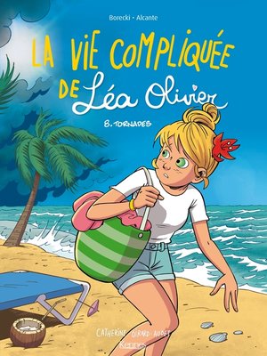 cover image of La Vie compliquée de Léa Olivier BD T08